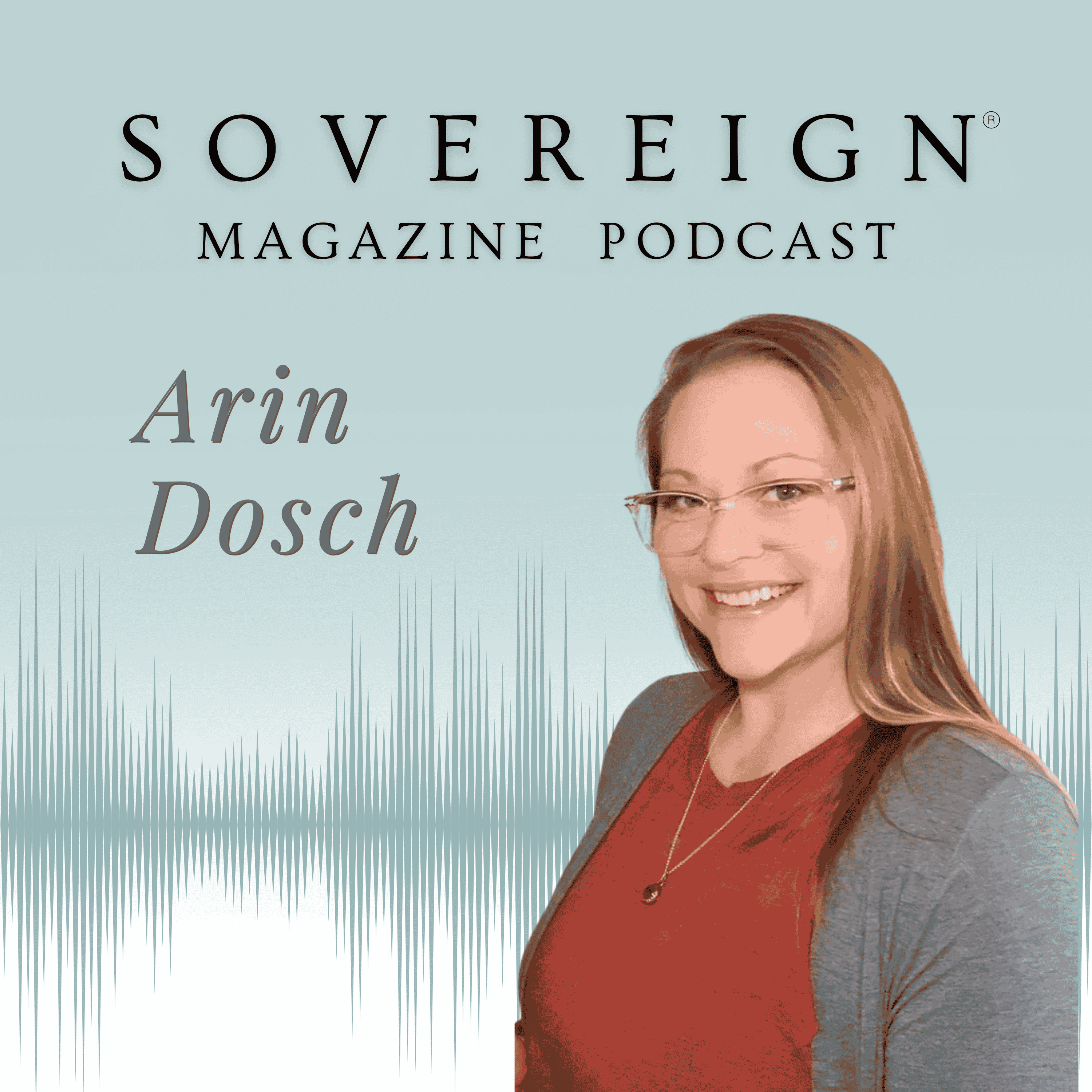 May Full Moon Astrology 2026 | SOVEREIGN Magazine® Podcast with Arin Dosch