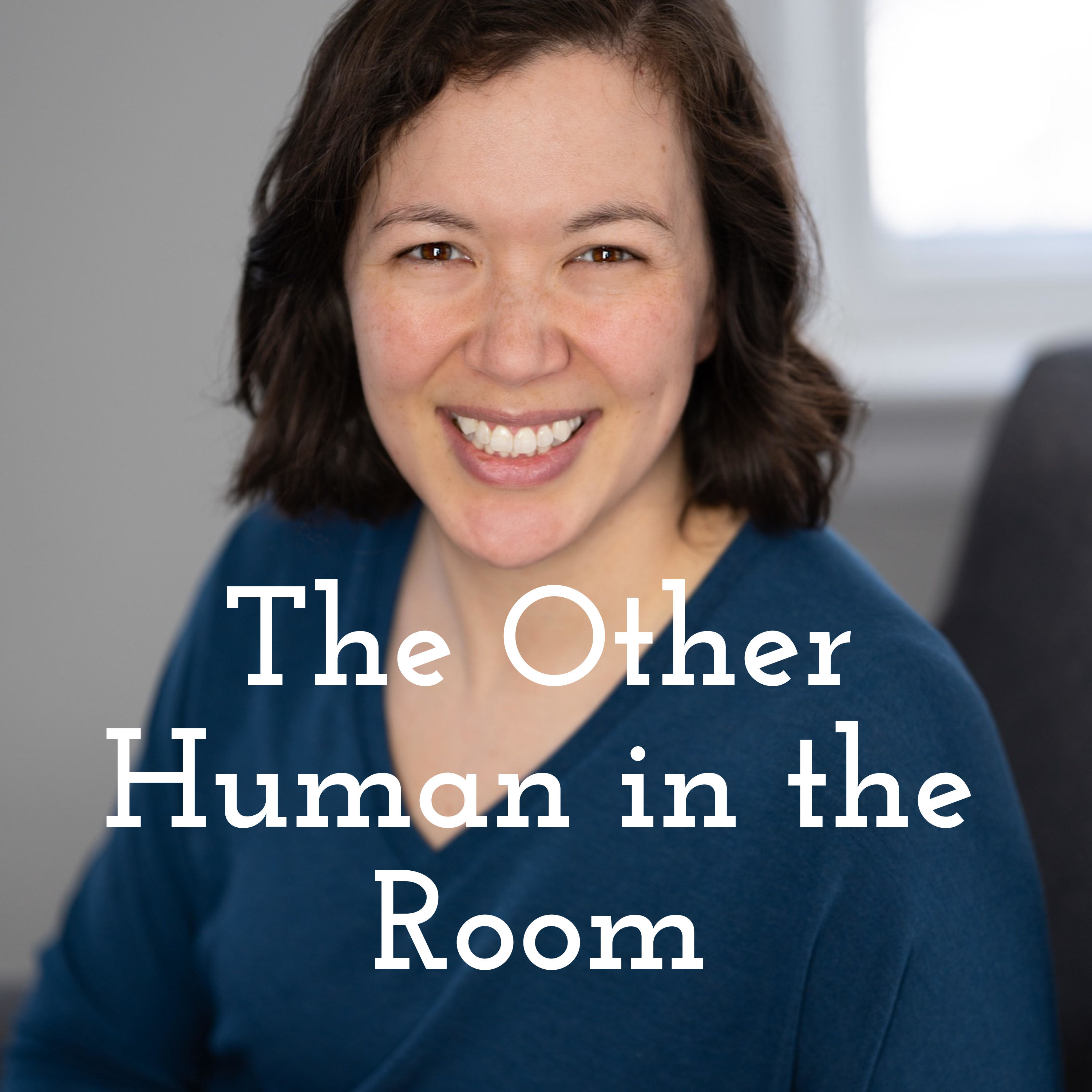 The Other Human in the Room