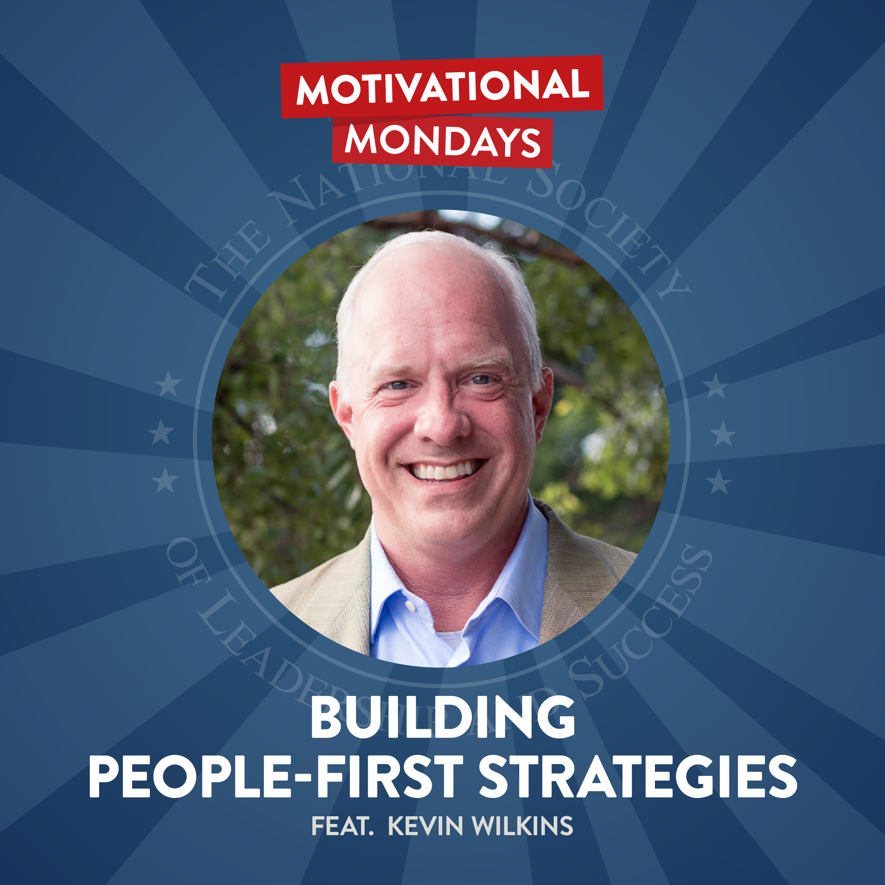 Motivational Mondays: Conversations with Leaders