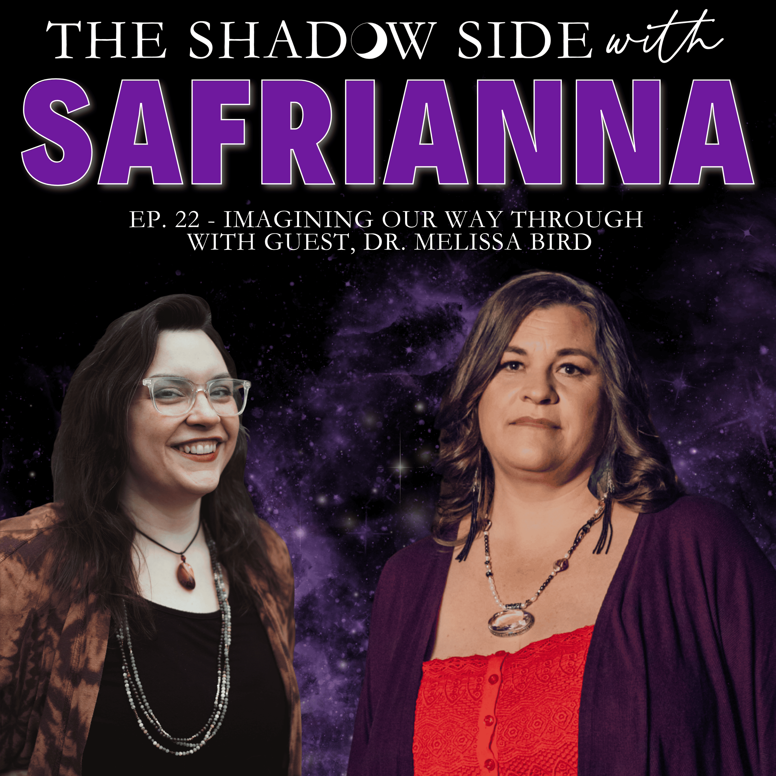 Imagining Our Way Through with Dr. Melissa Bird