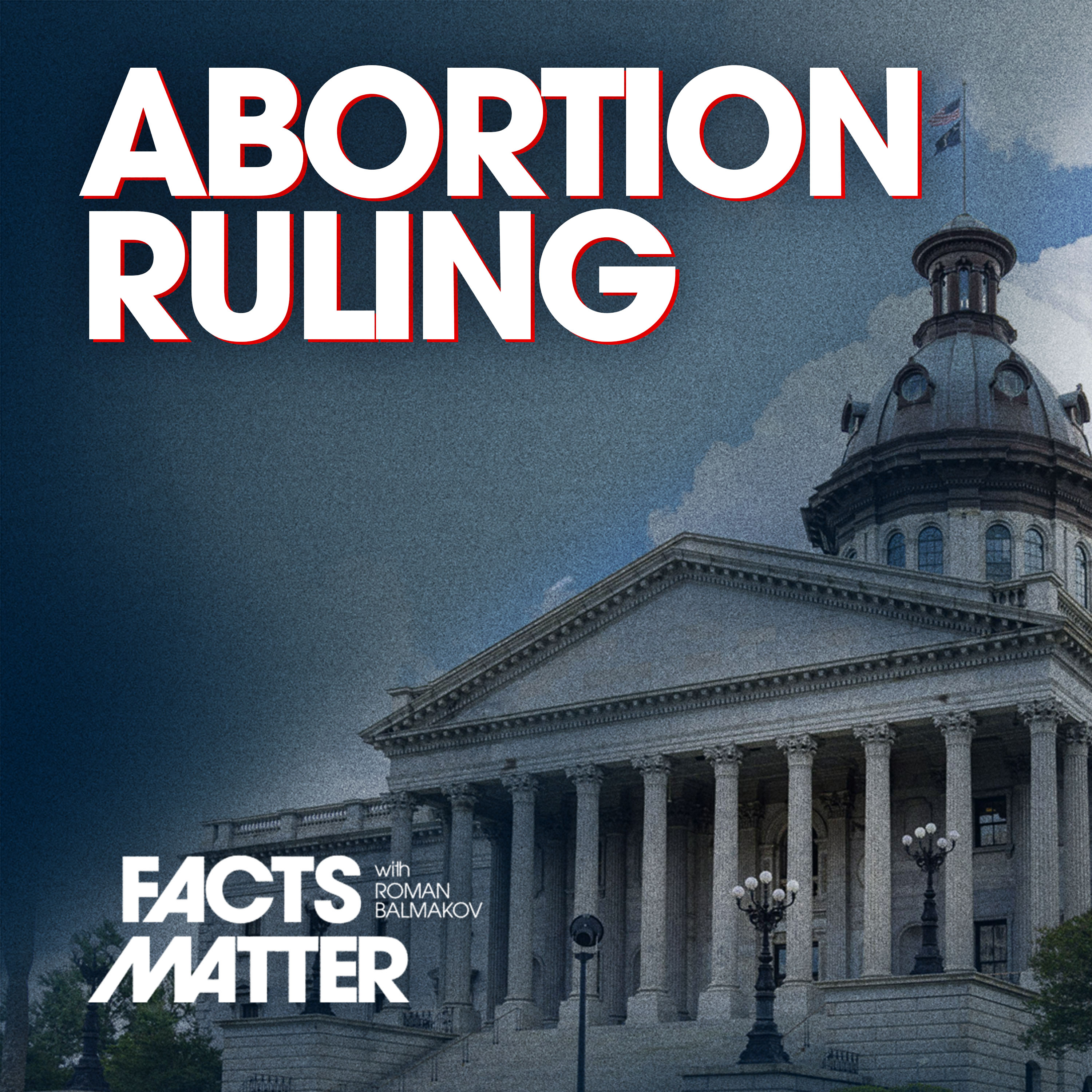 State Supreme Court Votes 5-0 for 6-Week Abortion Ban | Facts Matter