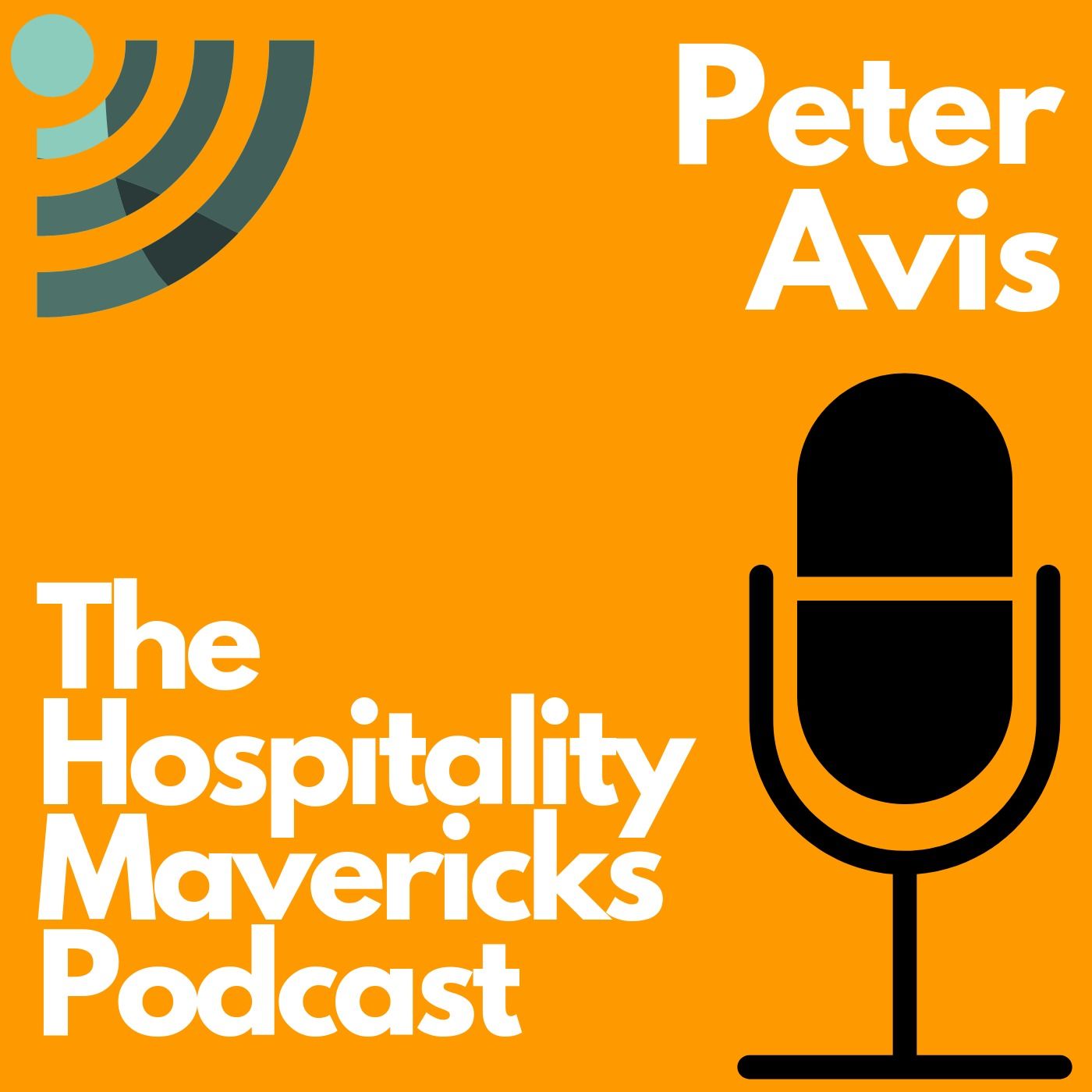 #24: Exceptional Hospitality Leadership With Peter Avis, Customer Service and Hospitality Consultant Image