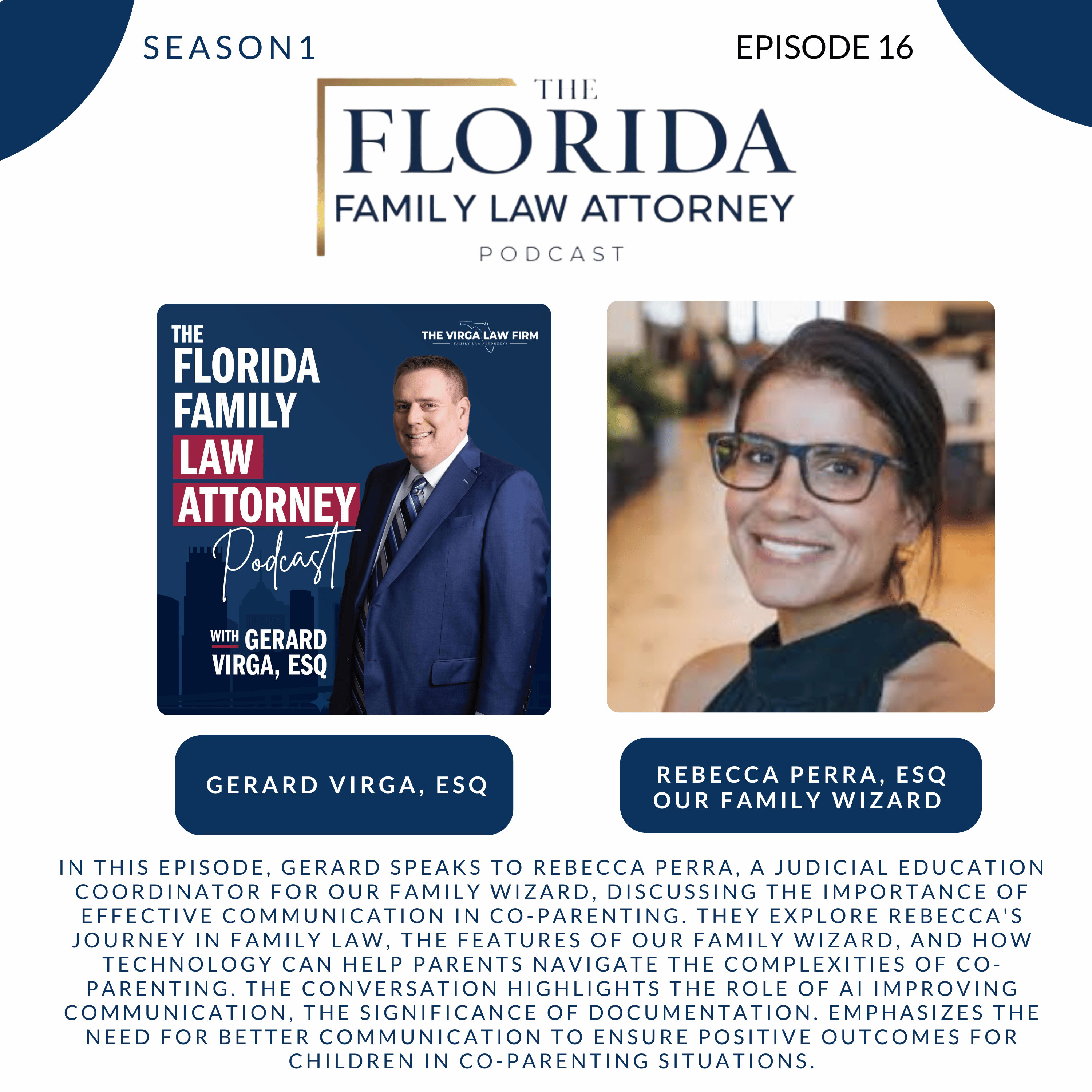 S1, Ep 16, Rebecca Perra, Atty, Mediator, and Judicial Education Coordinator with Our Family Wizard
