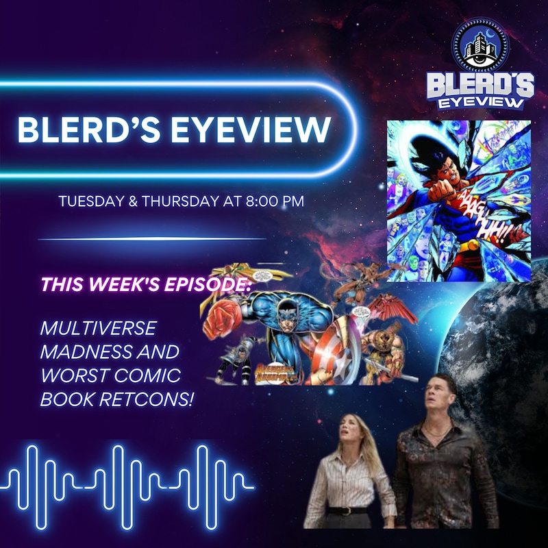 Artwork for podcast Blerd’s Eyeview