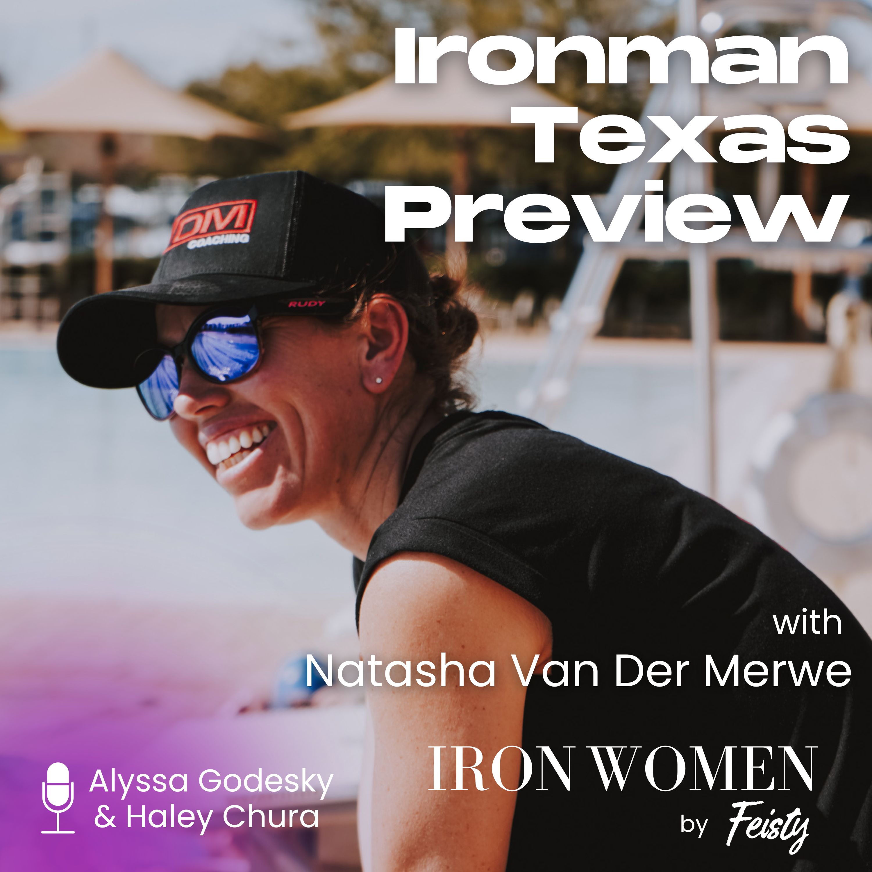 IronWomen - Ironman Texas Preview with Natasha Van Der Merwe