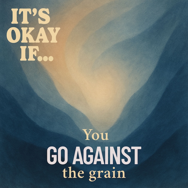 Artwork for podcast It’s Okay If… Permission Slips for Mental Health, Self-Acceptance, and Growth