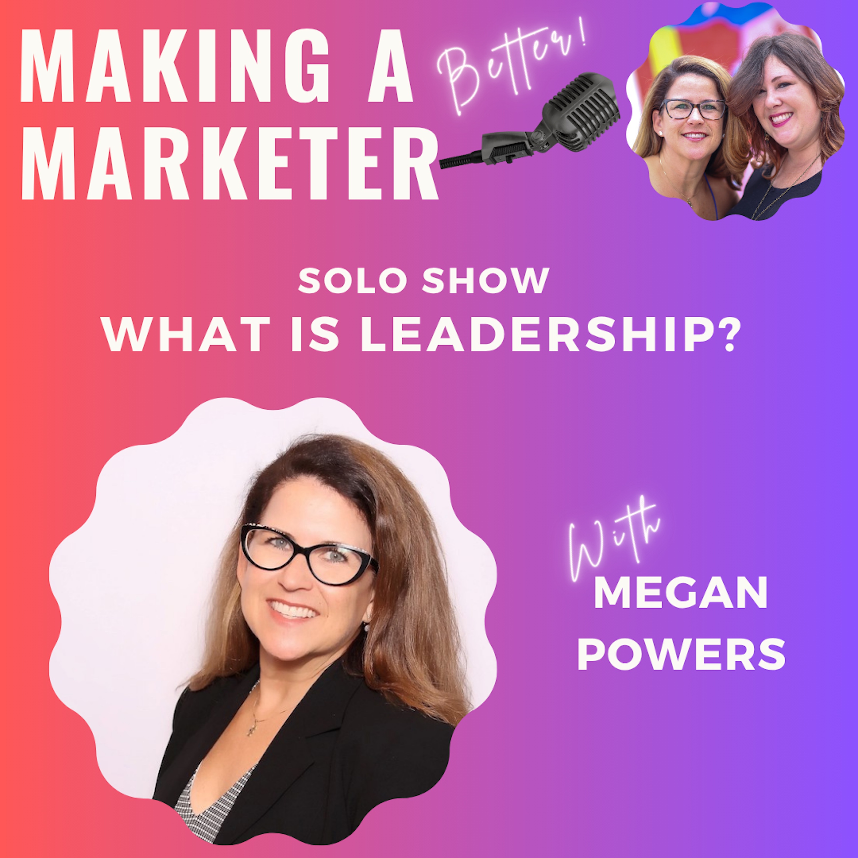 What is Leadership? With Megan Powers