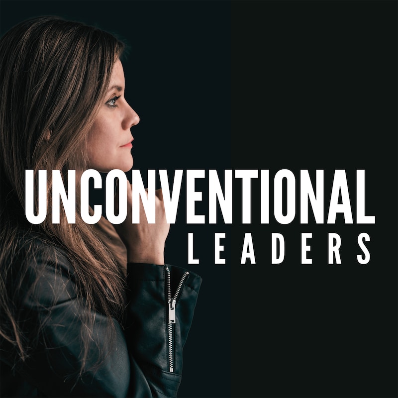 Artwork for podcast Unconventional Leaders