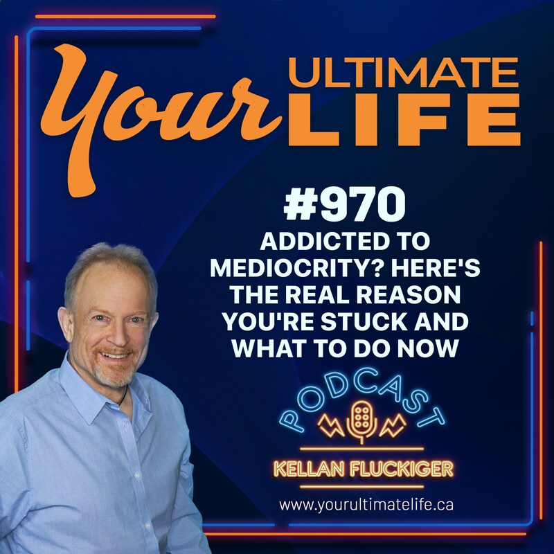 Artwork for podcast Your Ultimate Life with Kellan Fluckiger