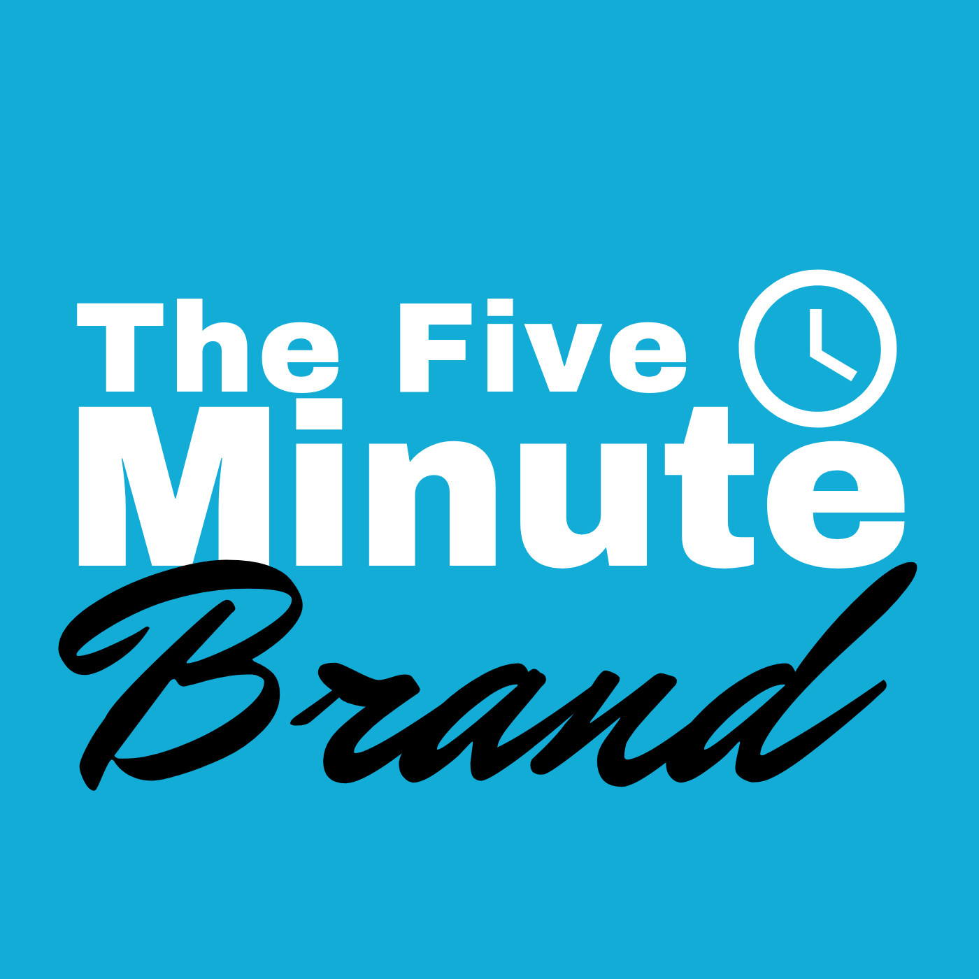 Show artwork for The 5 Minute Brand