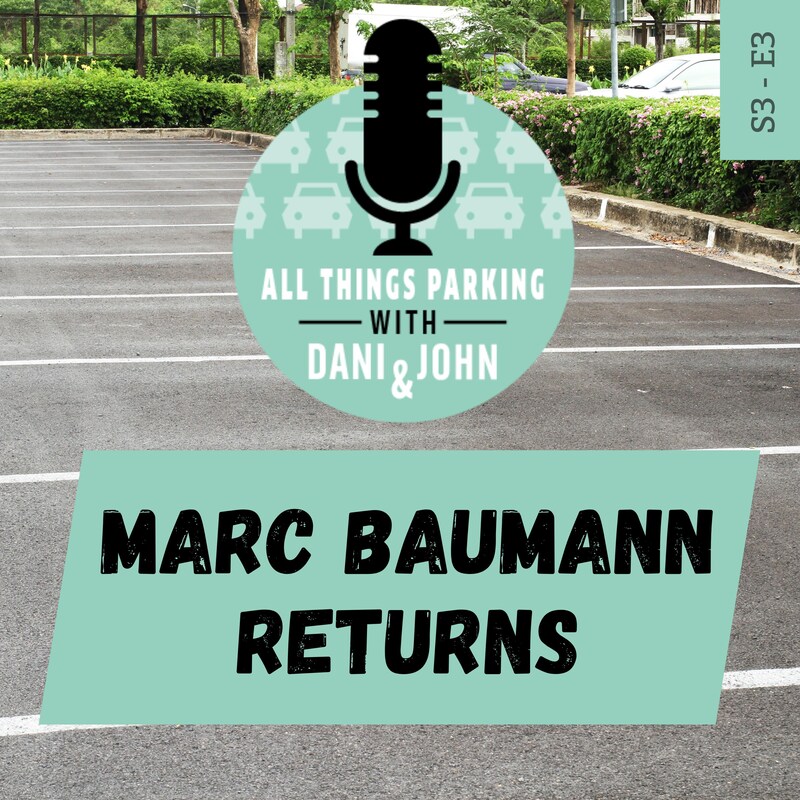 Artwork for podcast All Things Parking with Dani and John