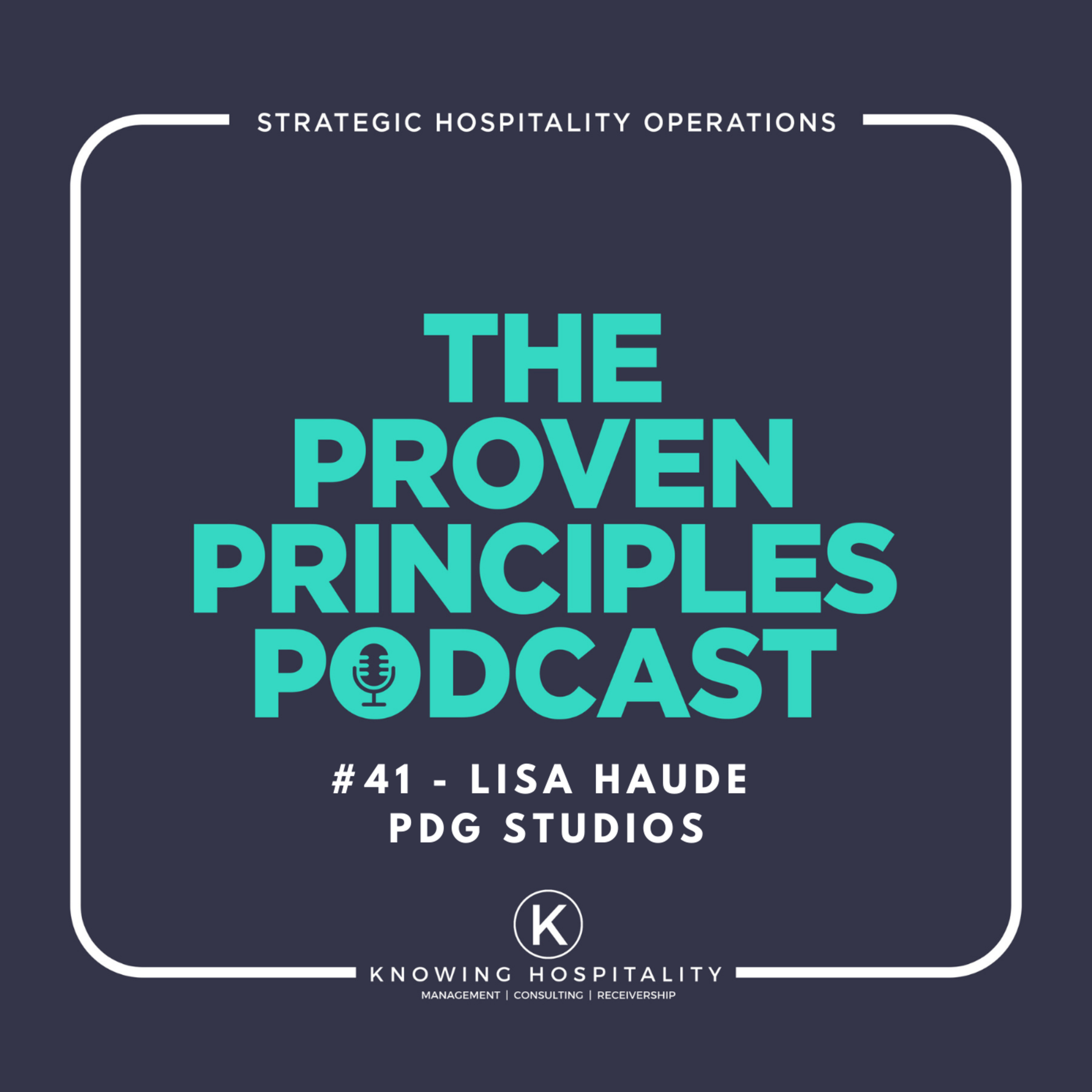 Artwork for podcast The Proven Principles Hospitality Podcast