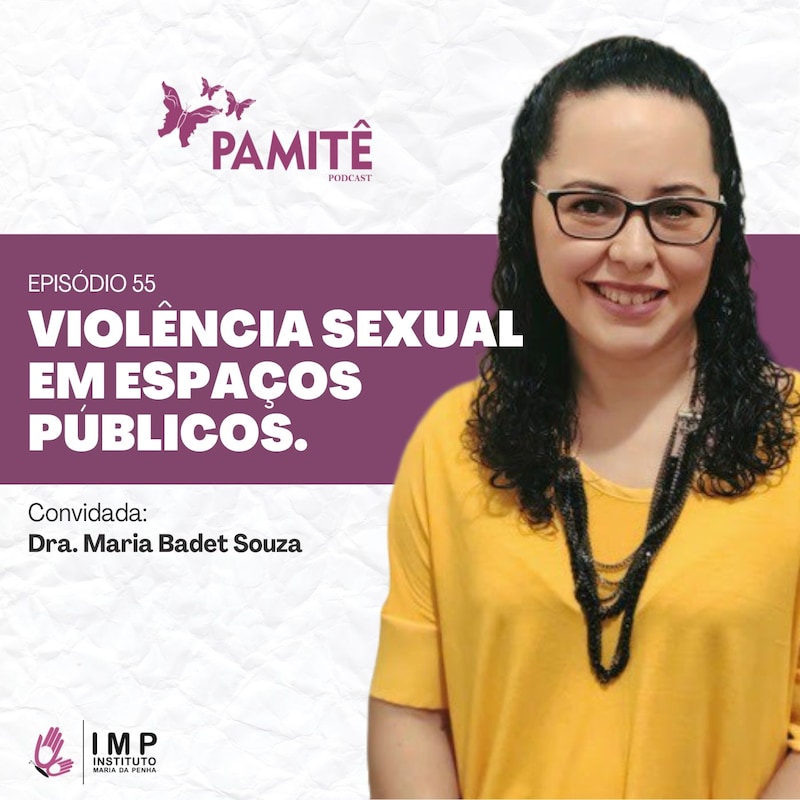 Artwork for podcast Pamitê｜Instituto Maria da Penha