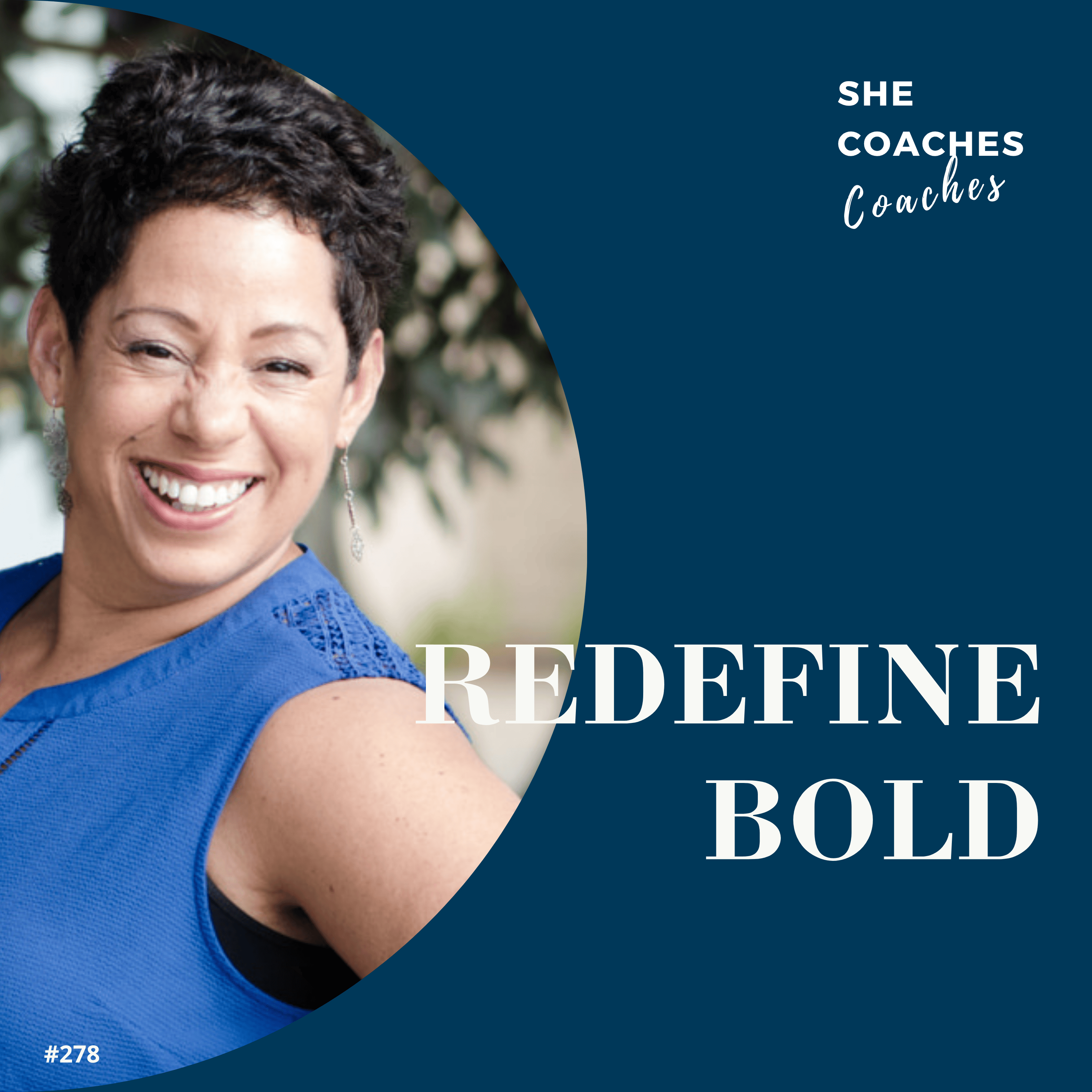 Redefine Bold Ep: 278