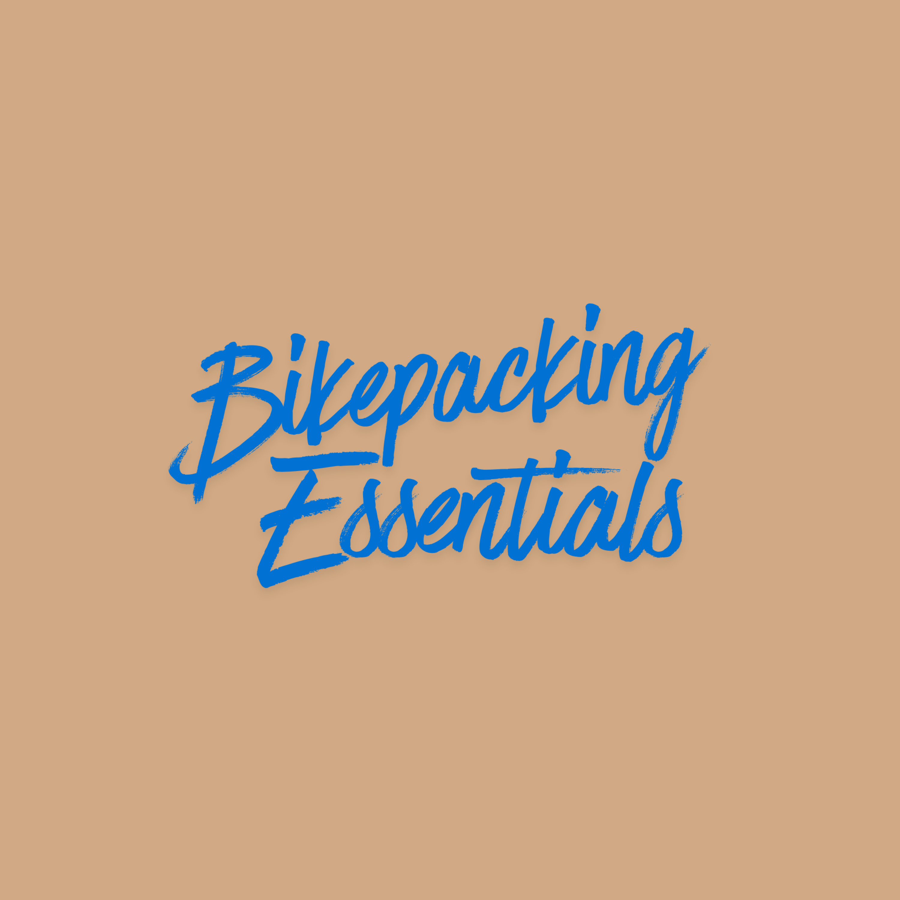 Bikepacking Essentials Series Intro