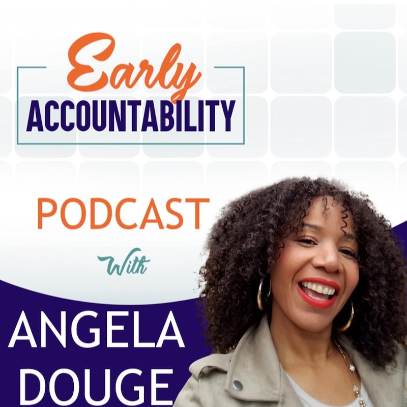 Artwork for podcast Early Accountability