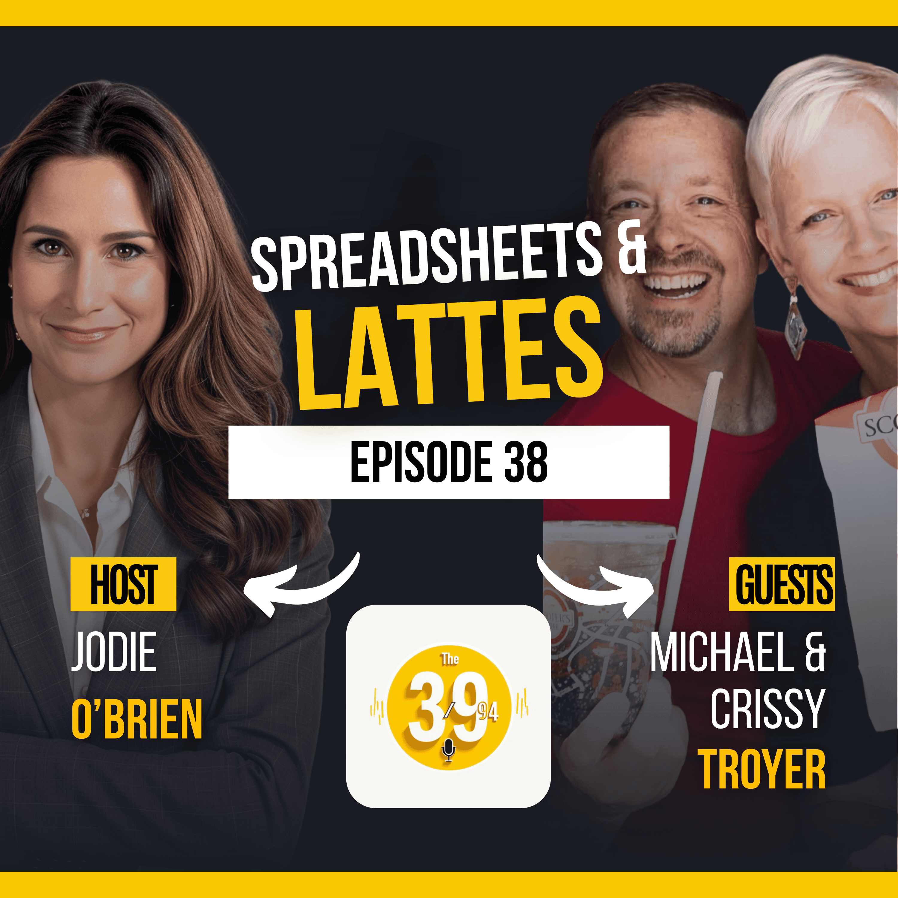 Spreadsheets & Lattes : Michael & Crissy Troyer on Marriage, Business and Running Scooter's Coffee episode artwork