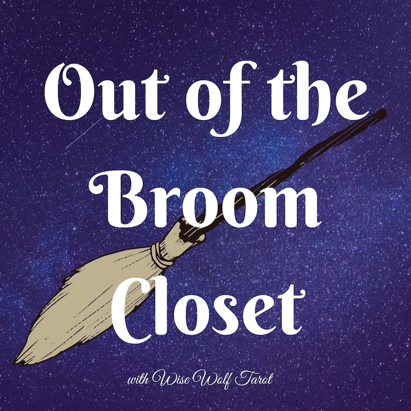 Artwork for podcast Out of the Broom Closet