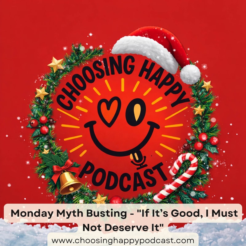 Artwork for podcast Choosing Happy