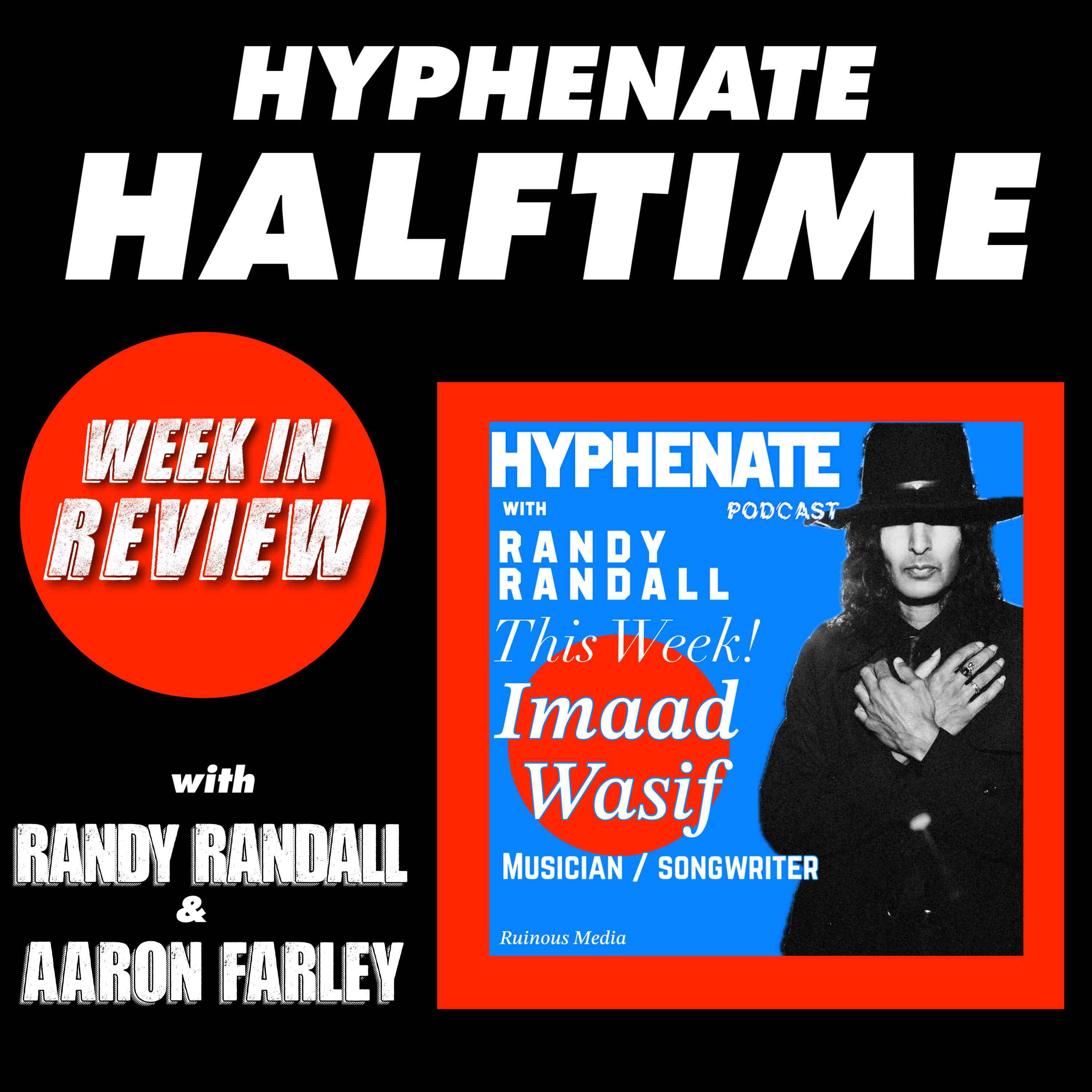 Hyphenate Halftime Imaad Wasif