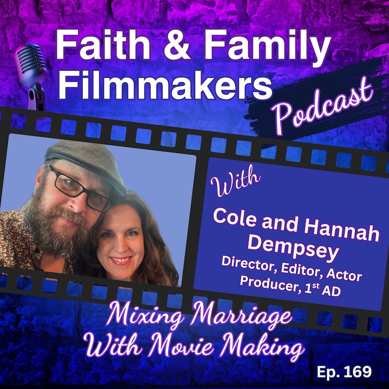 Artwork for podcast Faith & Family Filmmakers