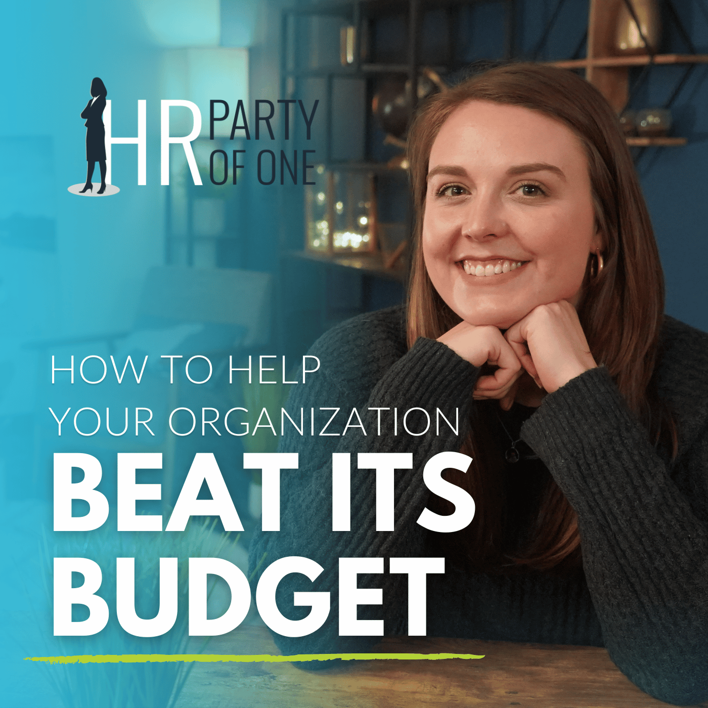 How to Help Your Organization Beat Its Budget