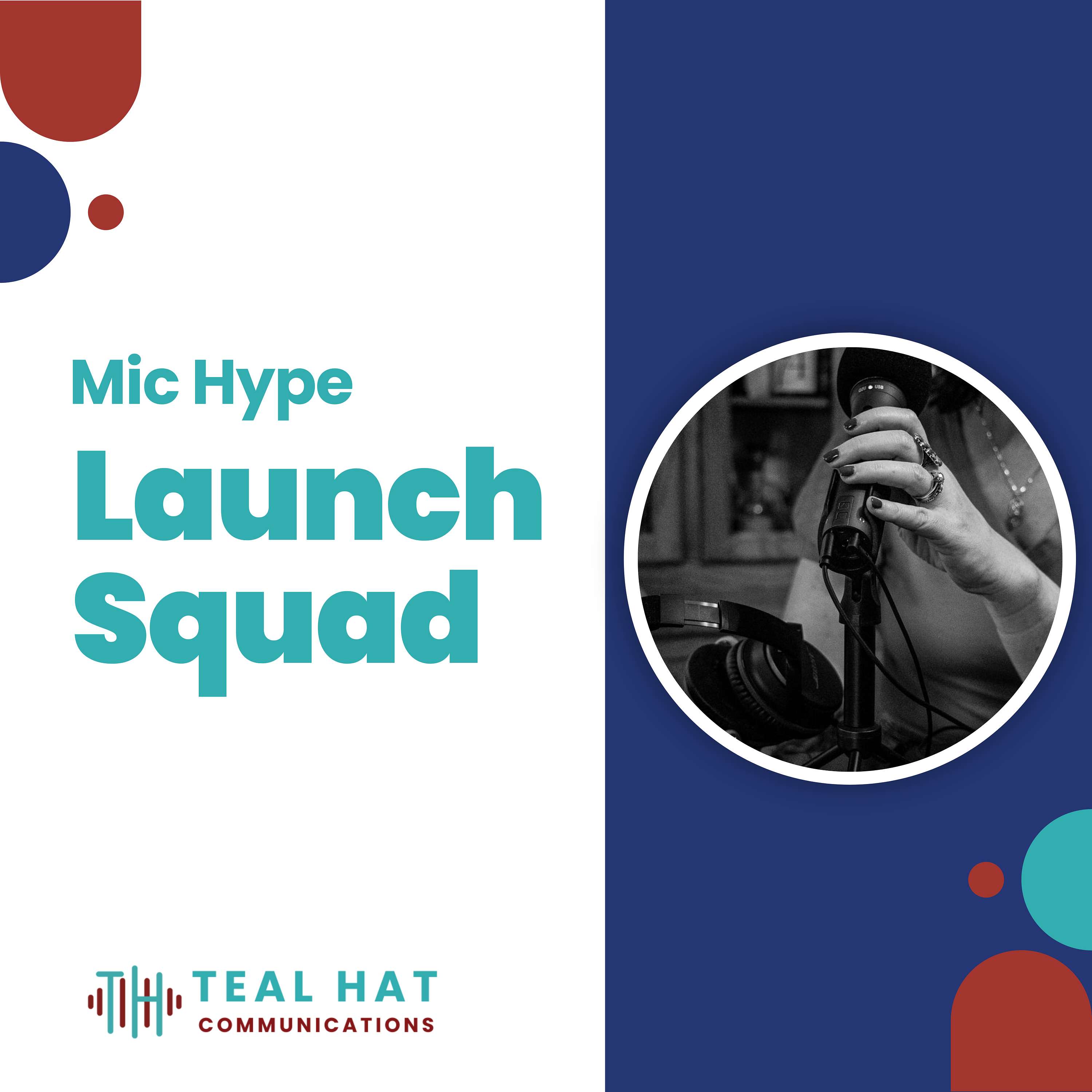 Mic Hype Launch Squad