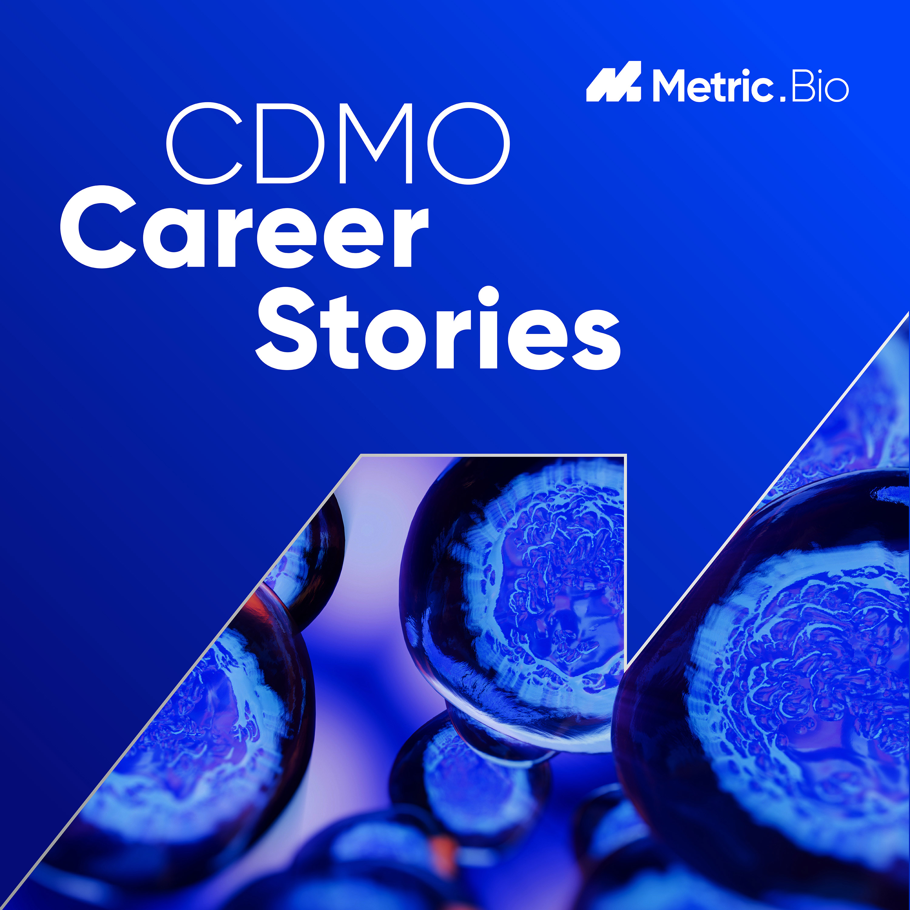 CDMO Career Stories