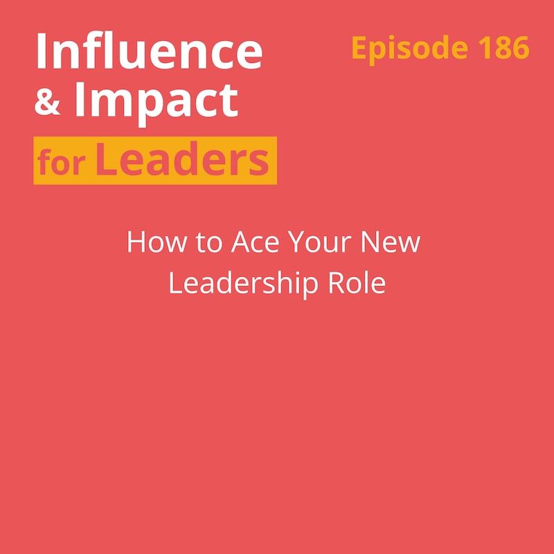 Artwork for podcast Influence & Impact for Leaders
