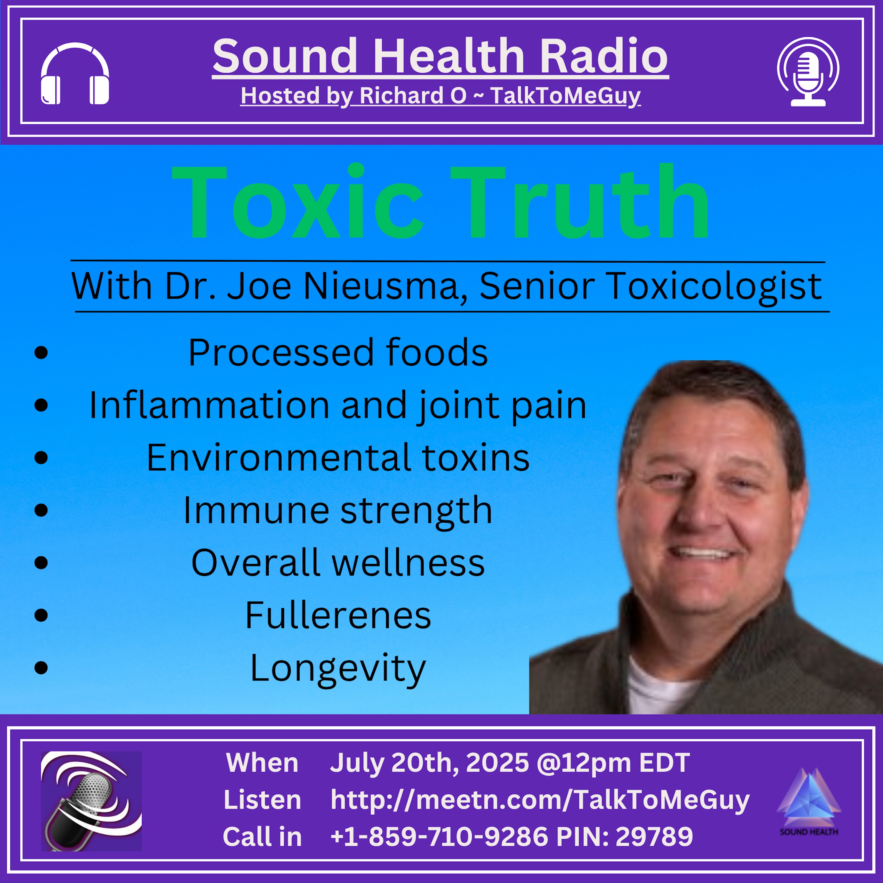 Toxic Truth with Dr. Joe Nieusma, Senior Toxicologist Toxic Truth with Dr. Joe Nieusma, Senior Toxicologist