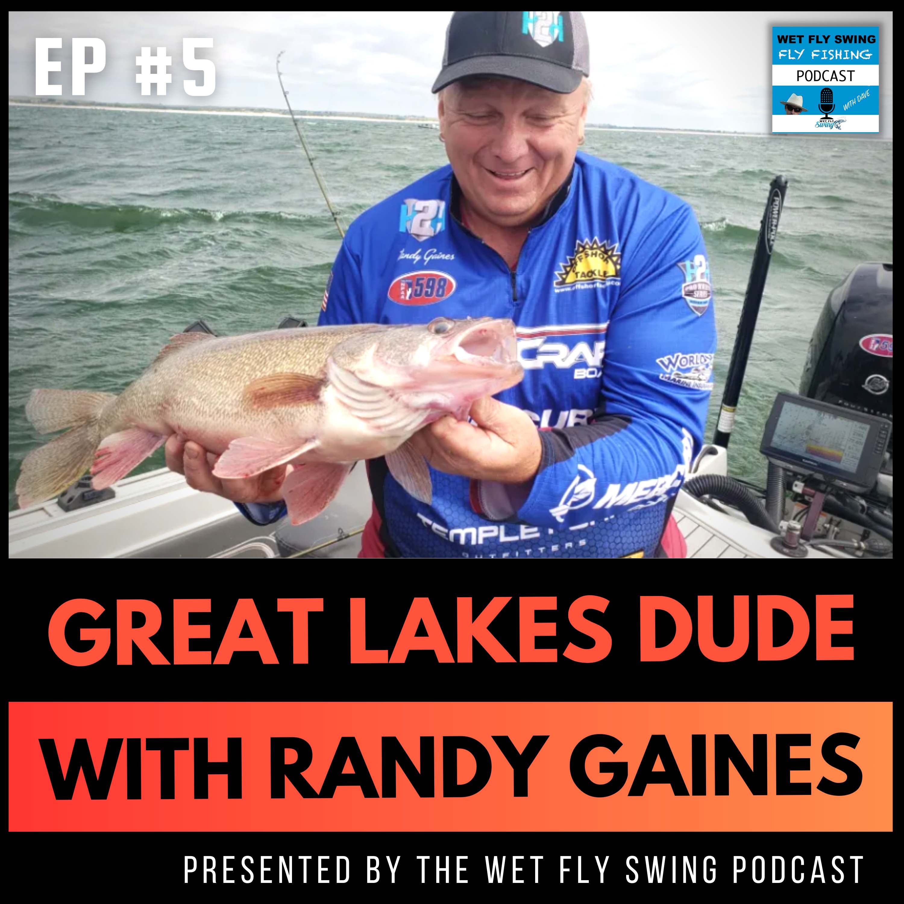 Great Lakes Dude #5 with Jeff Liskay – Walleye Fishing with Randy Gaines episode artwork