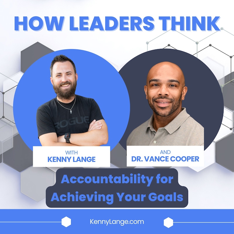 Artwork for podcast How Leaders Think with Kenny Lange