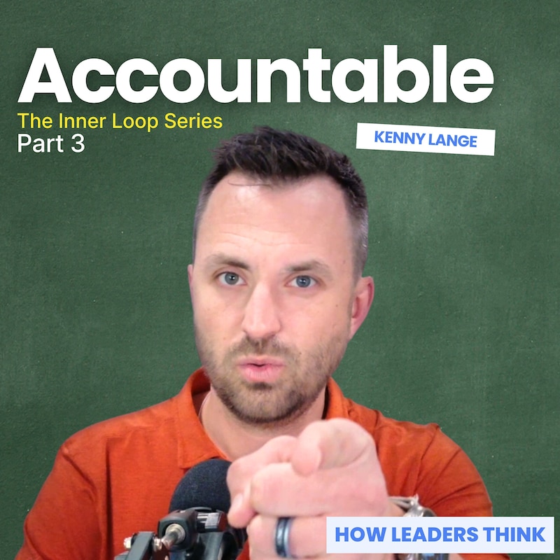Artwork for podcast How Leaders Think with Kenny Lange