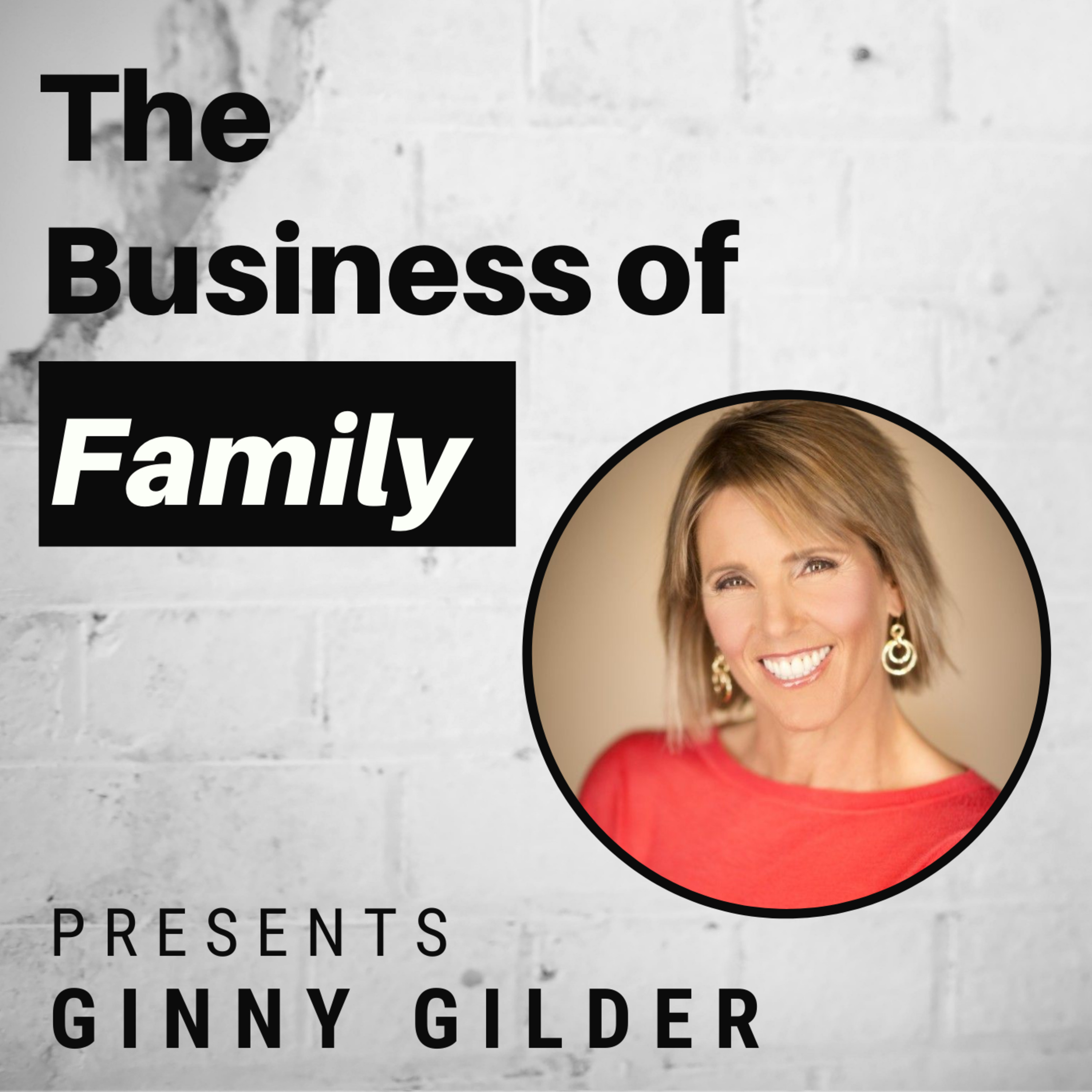 Cover art for “Ginny Gilder - Olympic Medalist, G2 Family Office Founder, Social Entrepreneur & Owner of a WNBA Team”