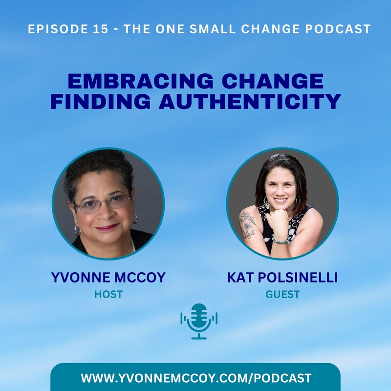 Artwork for podcast The One Small Change Podcast