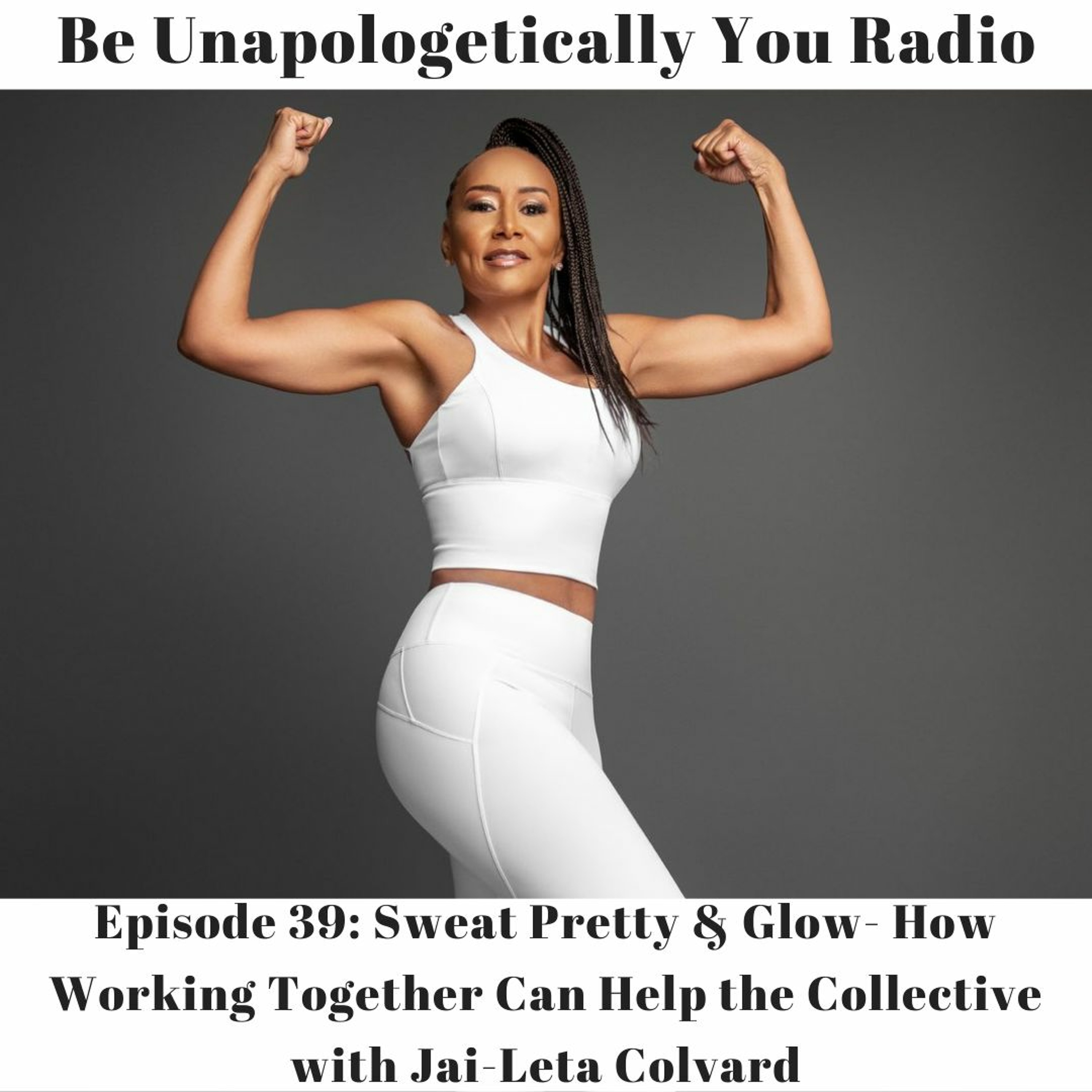 Be Unapologetically You Radio