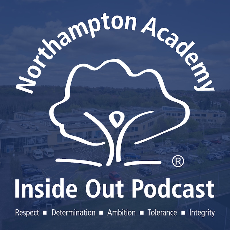 Artwork for podcast Northampton Academy Inside Out