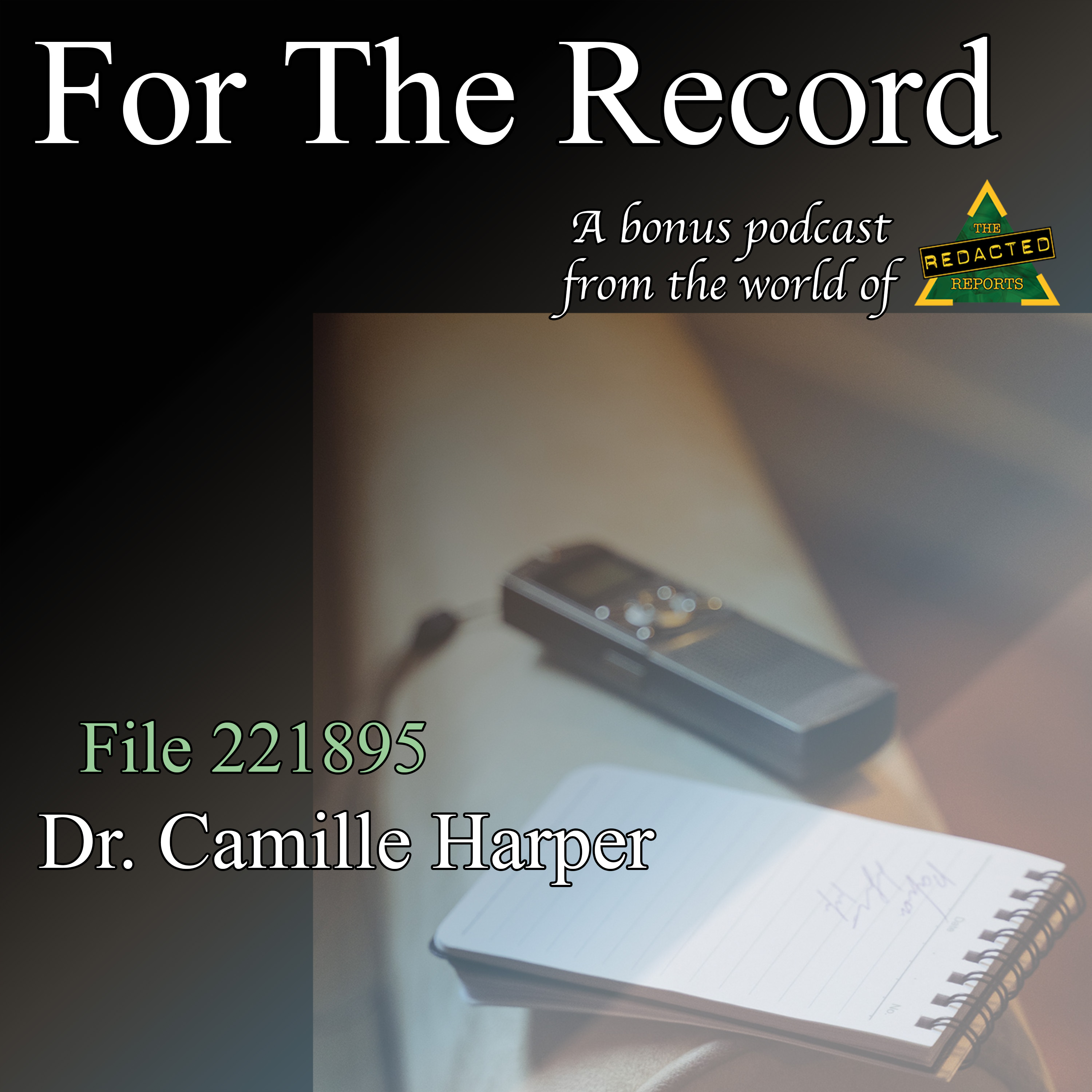 For The Record: 221895 - Doctor Camille Harper