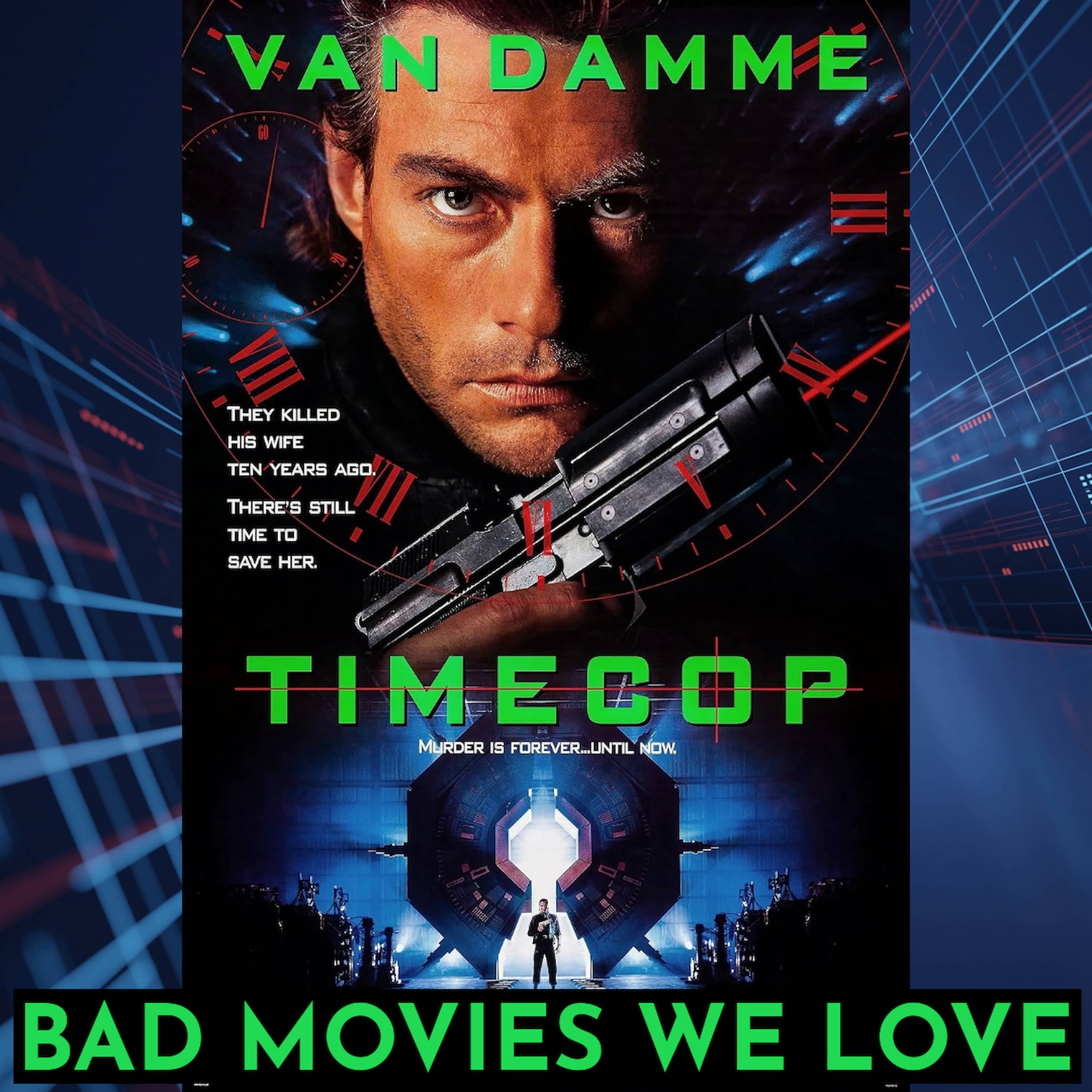 Bad Movies We Love