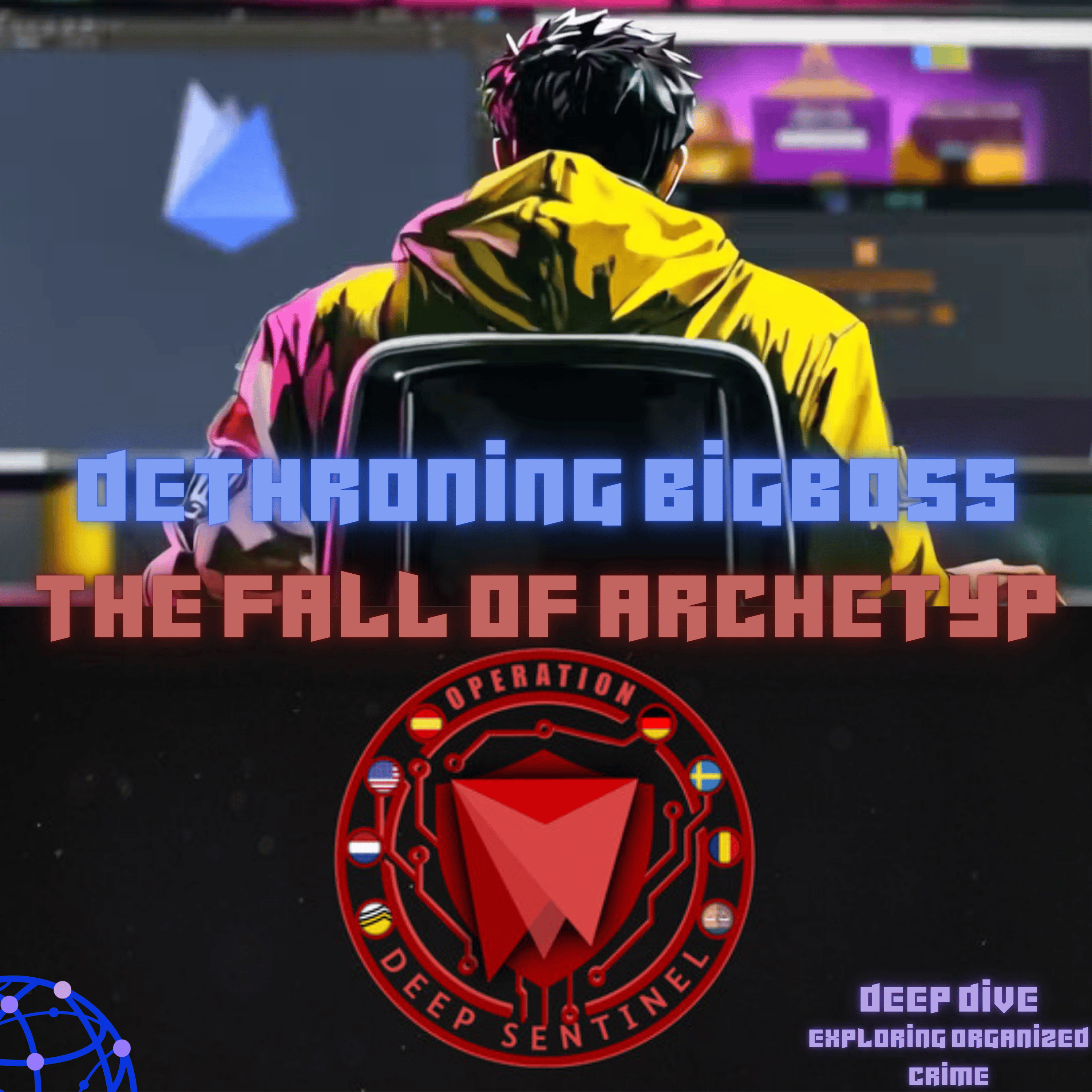 Dethroning BigBoss: The Fall of Archetyp