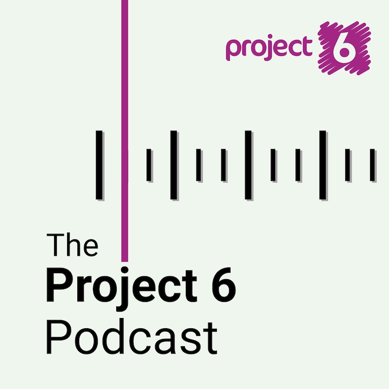 Artwork for podcast The Project 6 Podcast