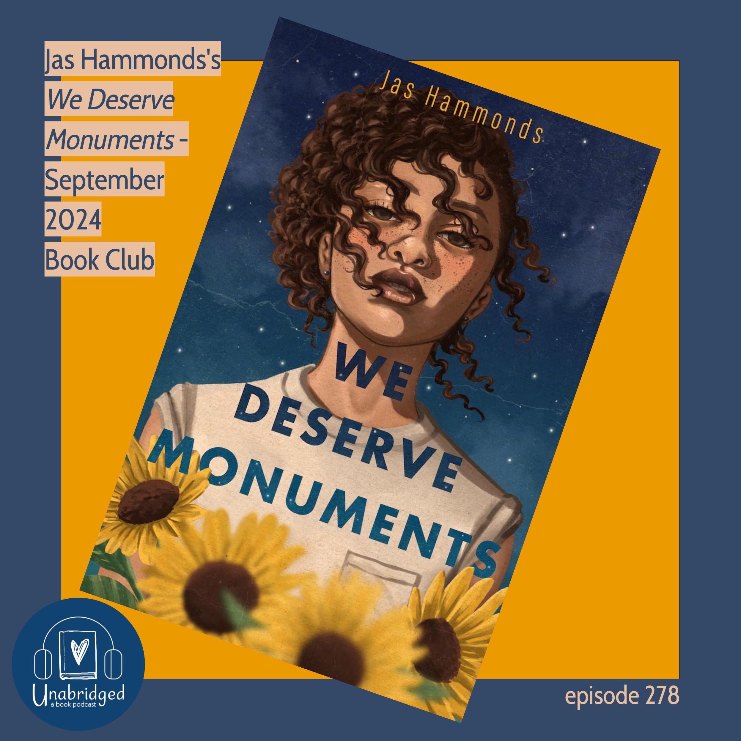 Jas Hammonds's WE DESERVE MONUMENTS - September 2024 Book Club episode artwork