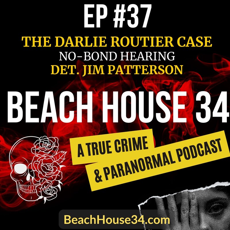 Artwork for podcast BeachHouse34 - A True Crime and Paranormal Podcast