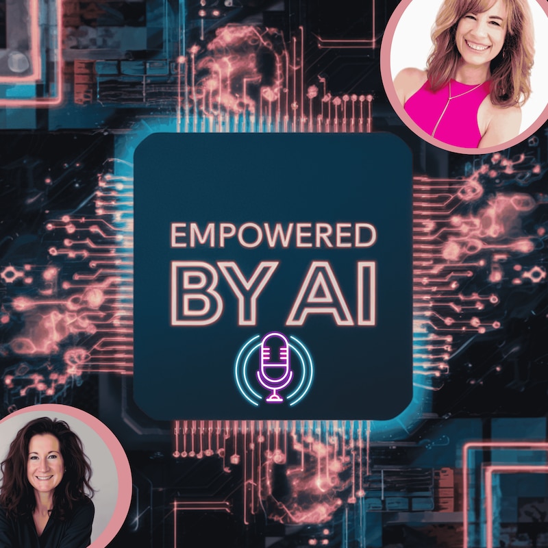 Artwork for podcast Empowered by AI