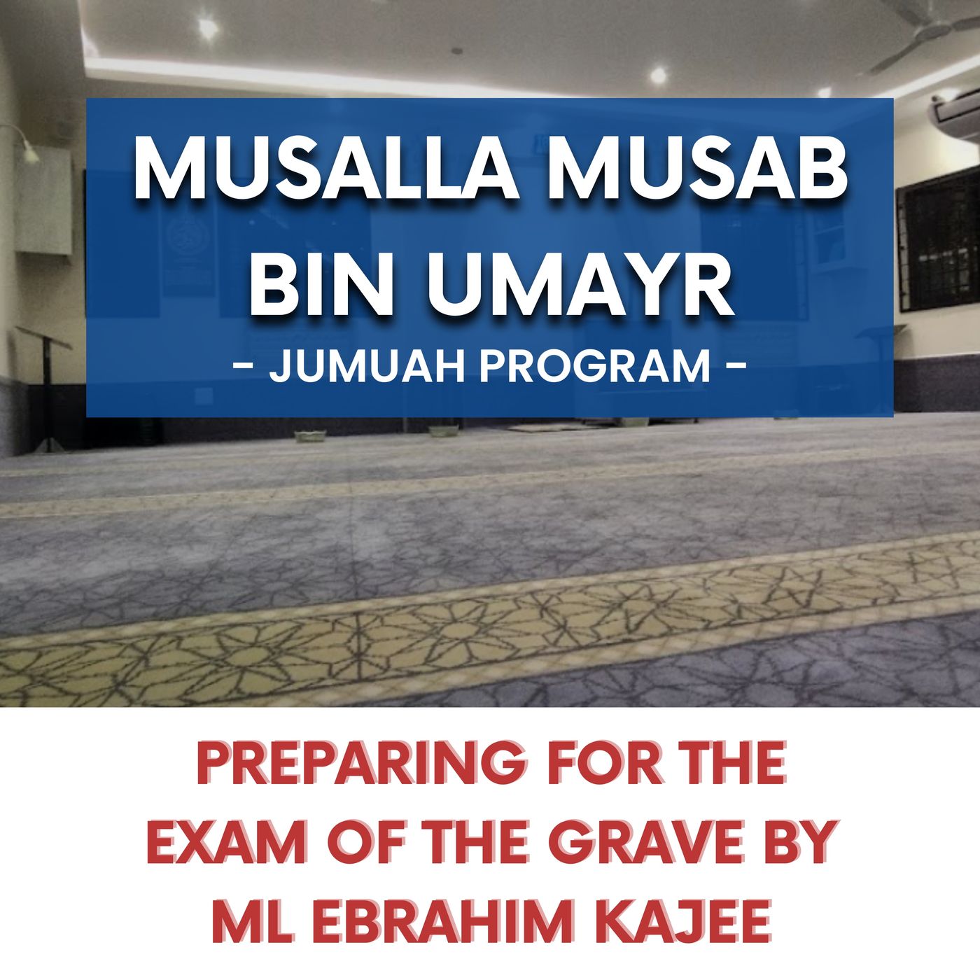 231103_Preparing for the exam of the grave by ML Ebrahim Kajee