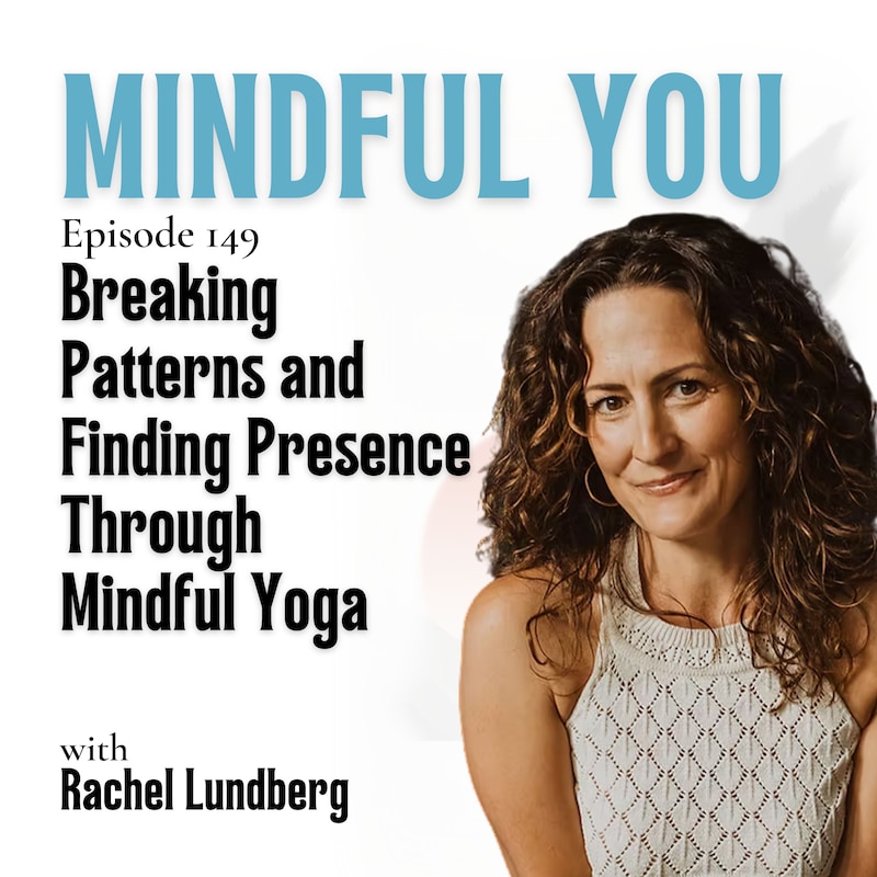 Artwork for podcast Mindful You