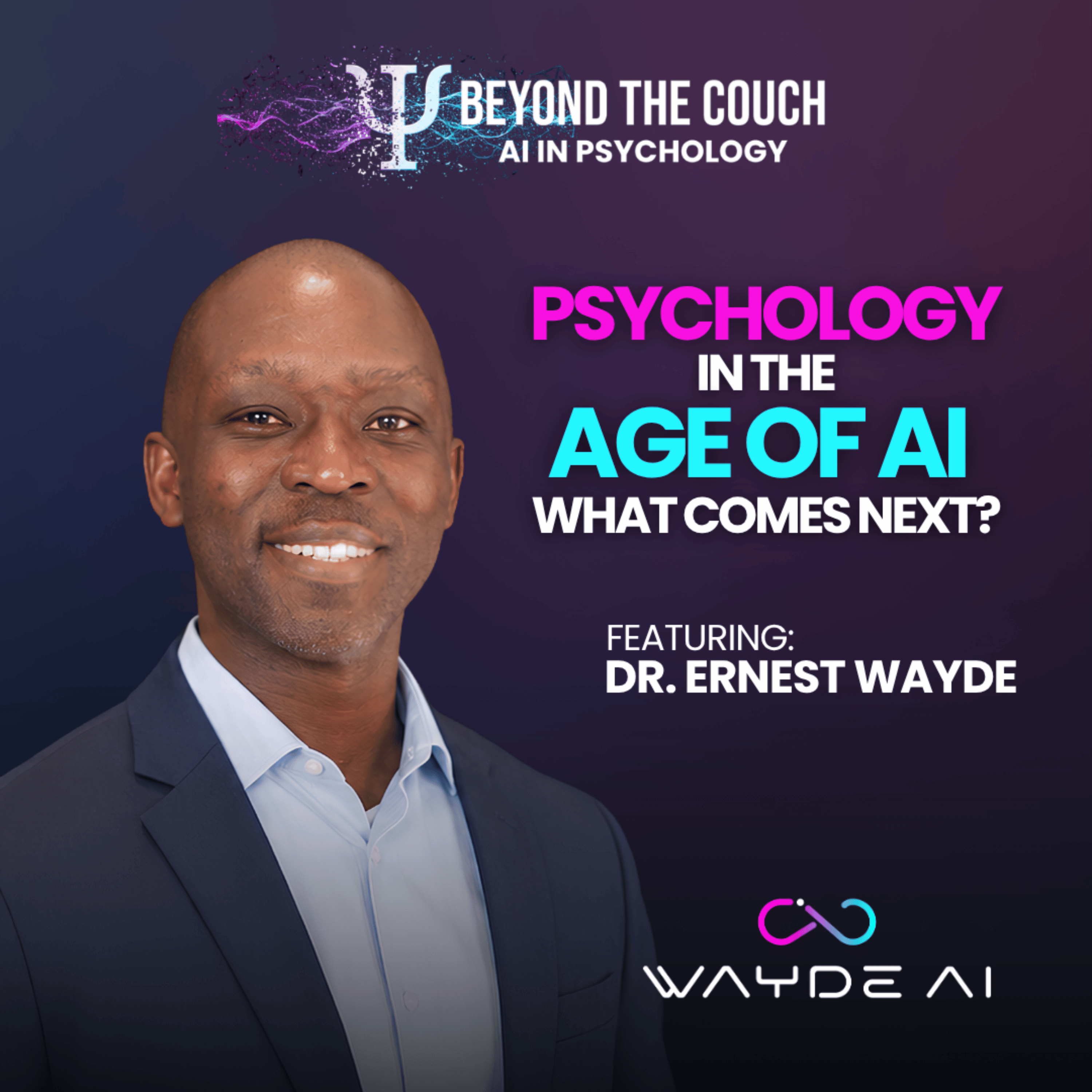 Psychology in the Age of AI - What Comes Next? episode artwork