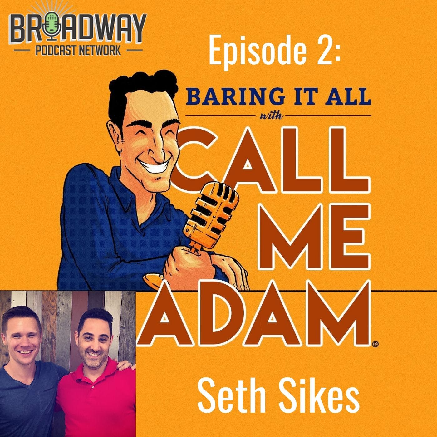 Baring It All with Call Me Adam