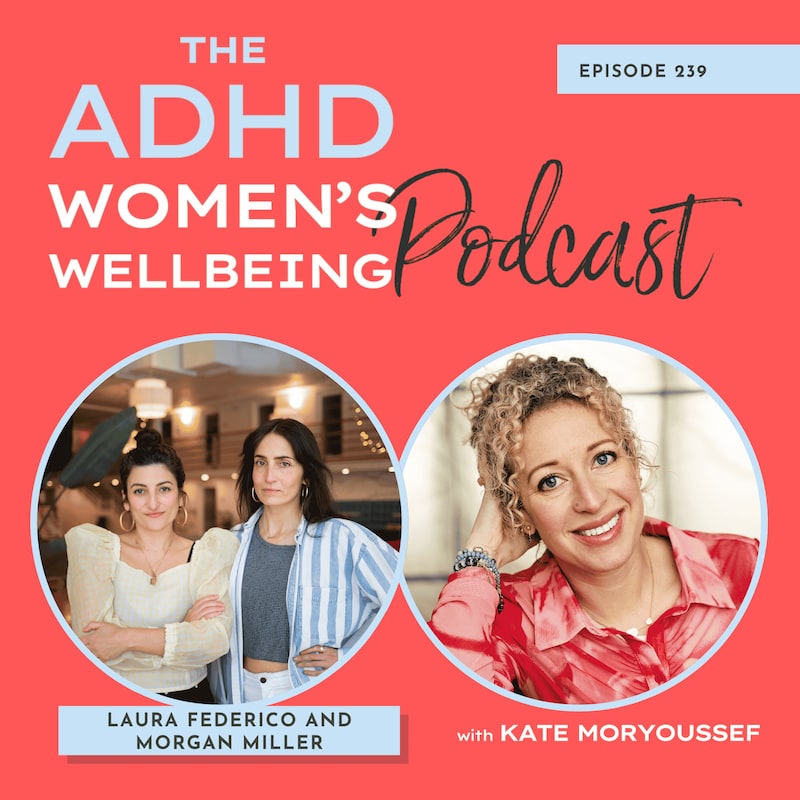 Artwork for podcast ADHD Women's Wellbeing Podcast