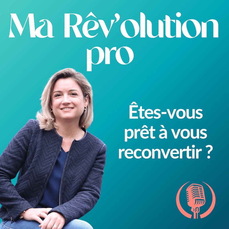 Artwork for podcast Ma Rêv'olution pro